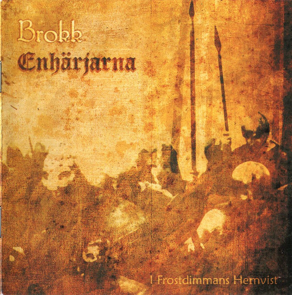 Brokk & Enhärjarna "I Frostdimmans Hemvist"